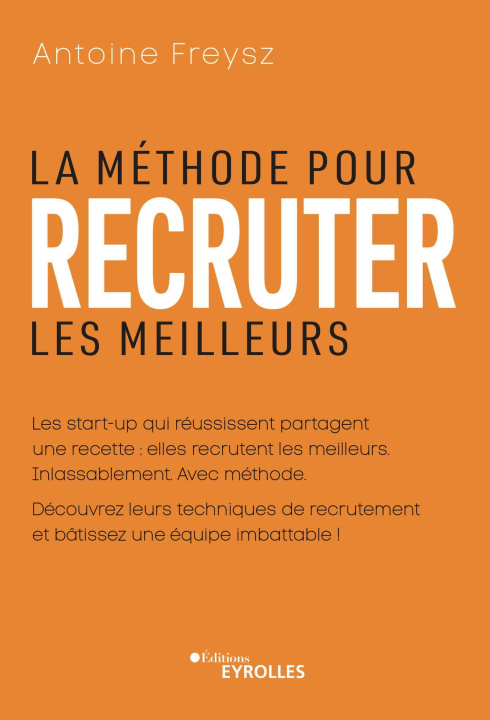 Book La méthode pour recruter les meilleurs Freysz