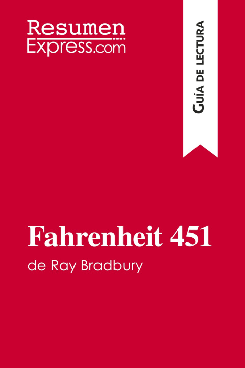 Kniha Fahrenheit 451 de Ray Bradbury (Guía de lectura) Marta Sanchez Hidalgo