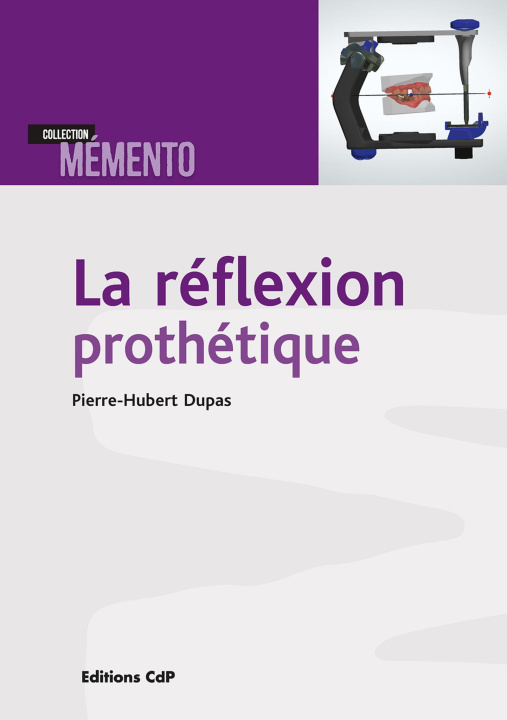Buch La réflexion prothétique Dupas
