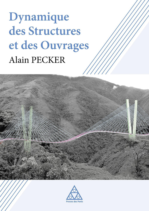 Книга Dynamique des structures et des ouvrages PECKER