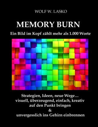 Könyv Memory Burn - Ein Bild im Kopf zählt mehr als 1.000 Worte 