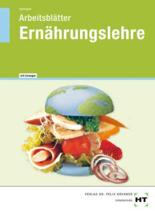 Buch Arbeitsblätter mit eingetragenen Lösungen Ernährungslehre 