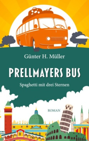 Knjiga Prellmayers Bus Günter H. Müller