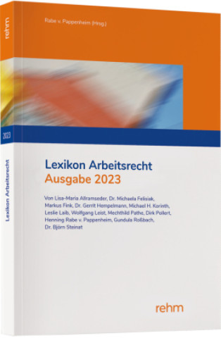 Kniha Lexikon Arbeitsrecht 2023 Gundula Roßbach