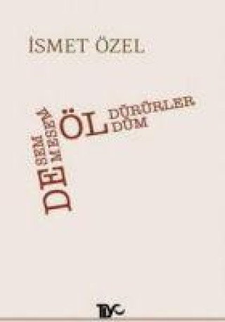 Knjiga Desem Öldürürler, Demesem Öldüm 