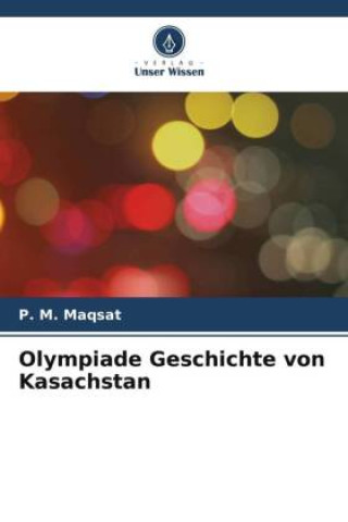 Kniha Olympiade Geschichte von Kasachstan 