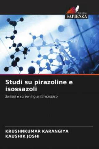 Книга Studi su pirazoline e isossazoli Kaushik Joshi
