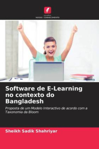 Knjiga Software de E-Learning no contexto do Bangladesh Sheikh Sadik Shahriyar