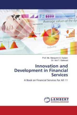 Buch Innovation and Development in Financial Services Anil T. Gaikwad