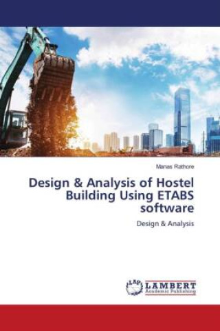 Kniha Design & Analysis of Hostel Building Using ETABS software 