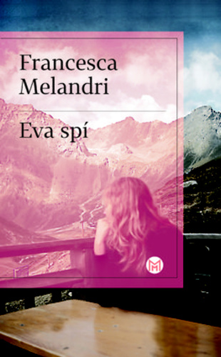 Könyv Eva spí Francesca Melandri
