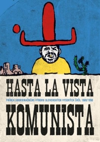 Könyv Hasta la vista komunista 