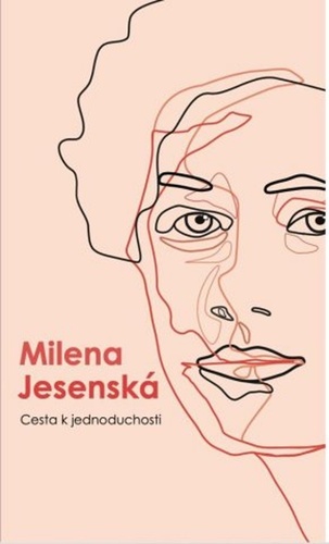 Kniha Cesta k jednoduchosti Milena Jesenská