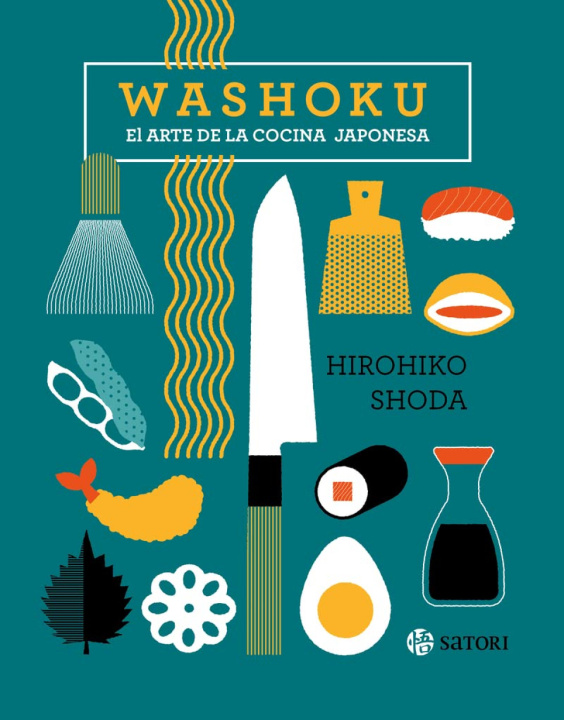 Kniha WASHOKU. EL ARTE DE LA COCINA JAPONESA HIROHIKO SHODA