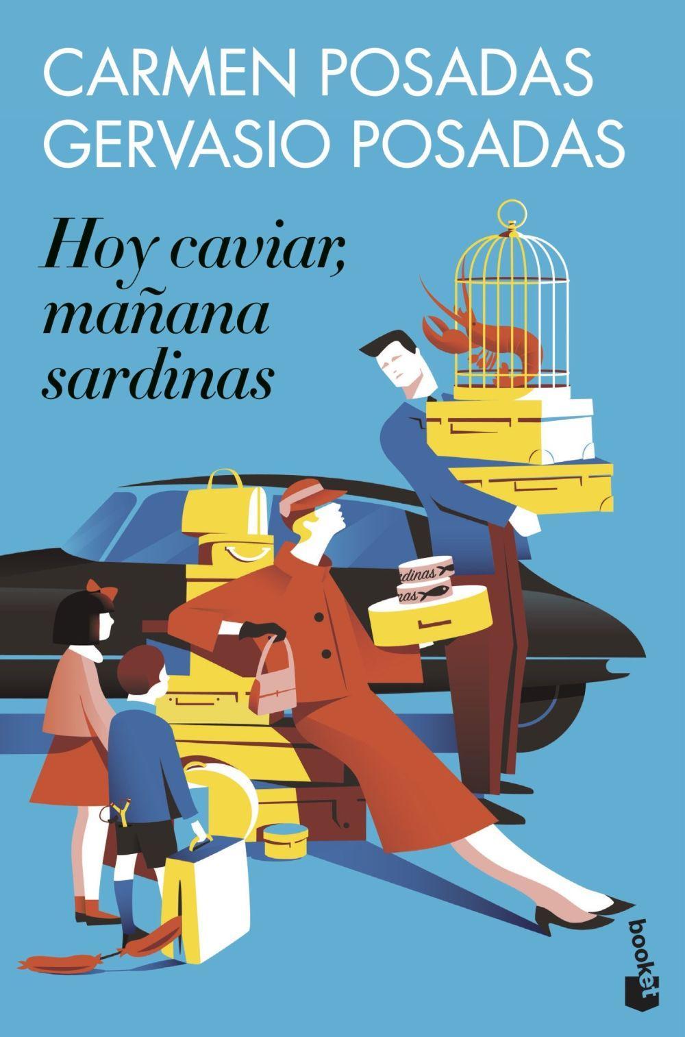 Buch Hoy caviar, ma?ana sardinas CARMEN POSADAS