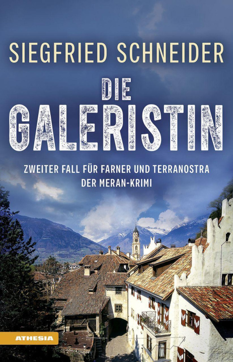 Knjiga Die Galeristin Siegfried Schneider