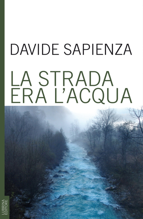 Kniha strada era l'acqua Davide Sapienza