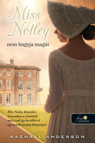 Kniha Miss Notley nem hagyja magát (Tangelwood 2.) Rachael Anderson