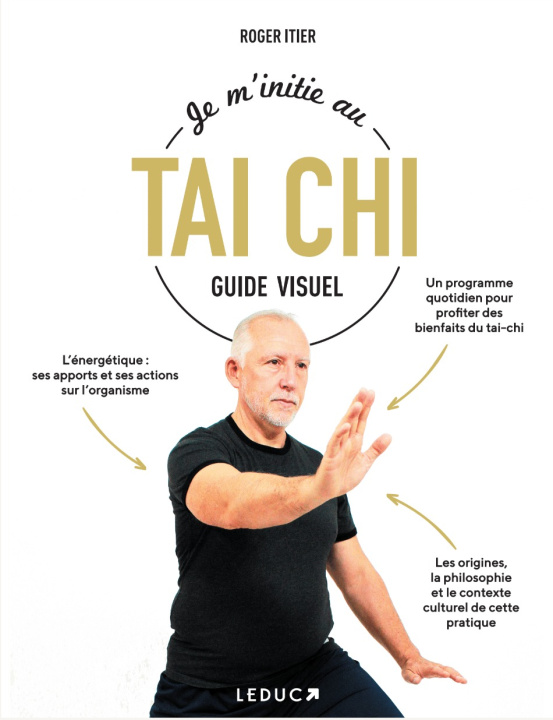 Kniha Je m'initie au tai chi – Guide visuel Itier