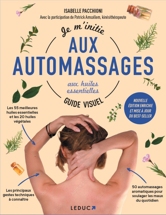 Βιβλίο Je m'initie aux automassages aux huiles essentielles – Guide visuel Pacchioni