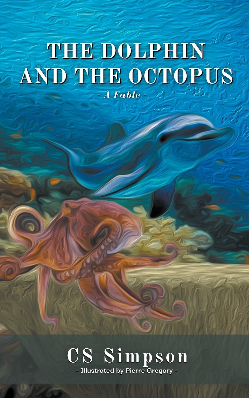 Knjiga The Dolphin and the Octopus CS Simpson