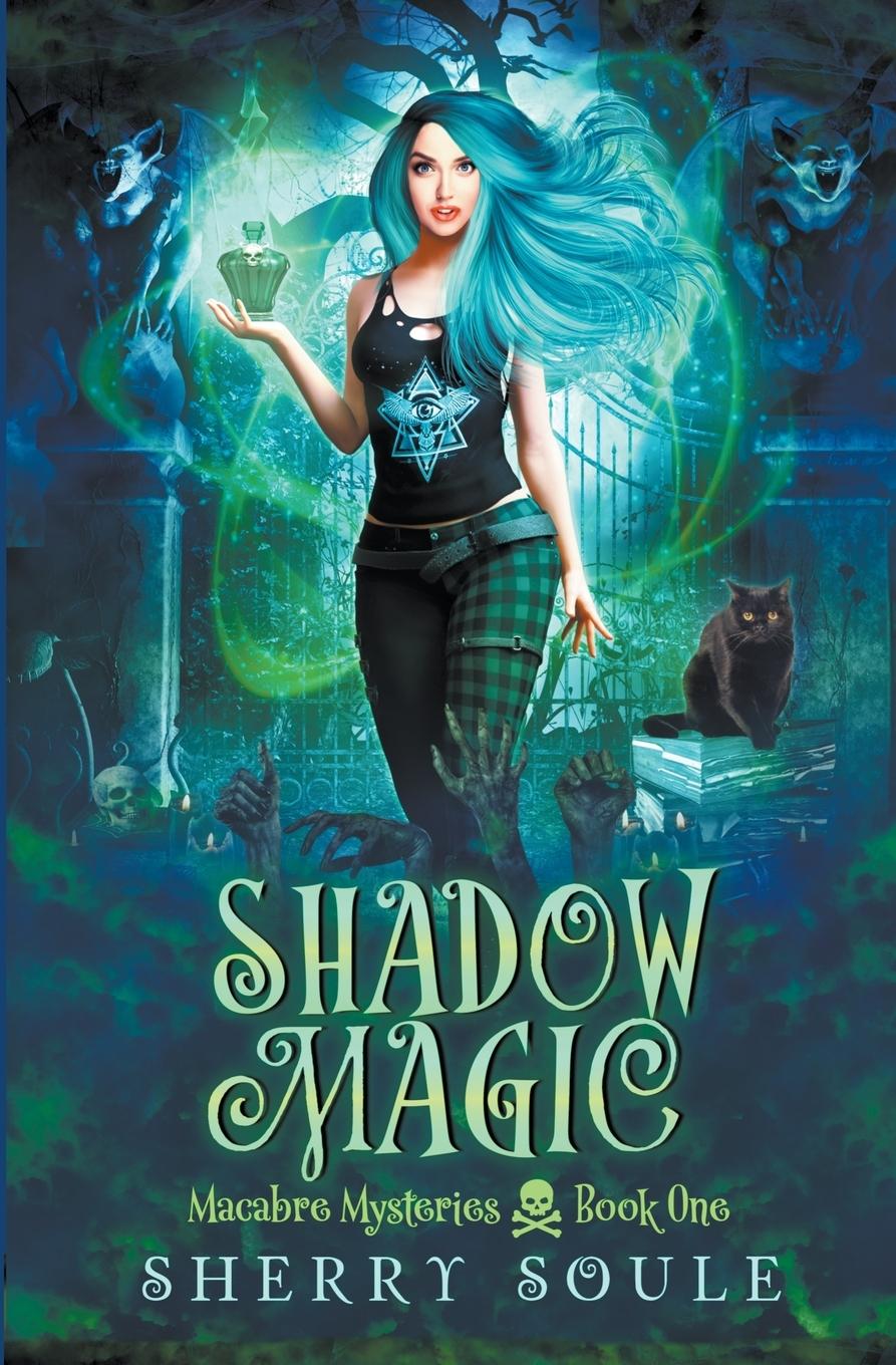 Knjiga Shadow Magic Sherry Soule