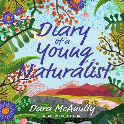 Digital Diary of a Young Naturalist Dara McAnulty