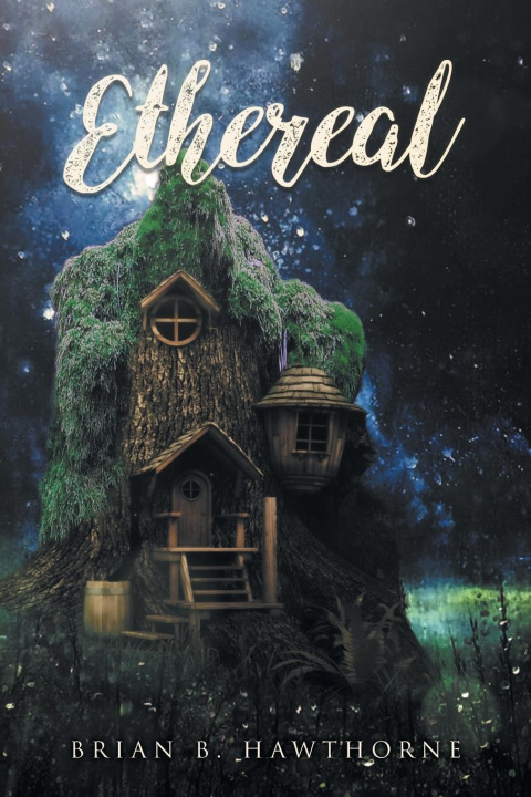 Book Ethereal BRIAN B. HAWTHORNE