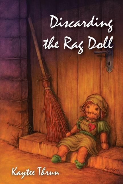 Buch Discarding the Rag Doll Kaytee Thrun