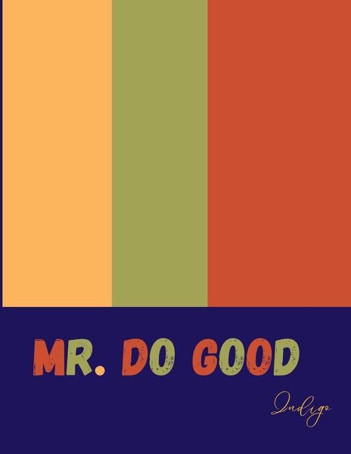 Knjiga Mr. Do Good Nicole Blamoh