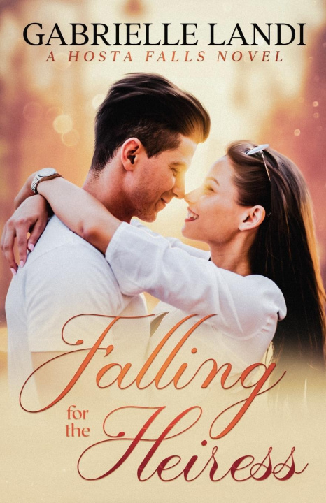 Knjiga Falling For The Heiress Gabrielle Landi
