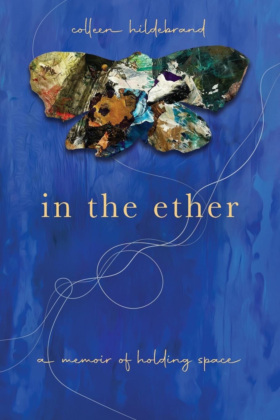 Livro In the Ether Colleen Hildebrand