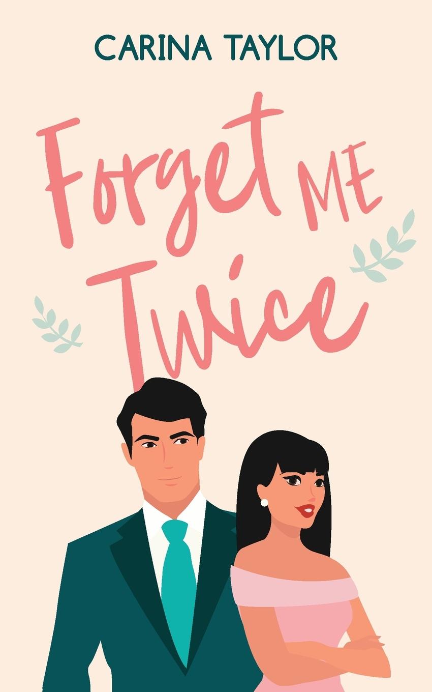 Buch Forget Me Twice Carina Taylor