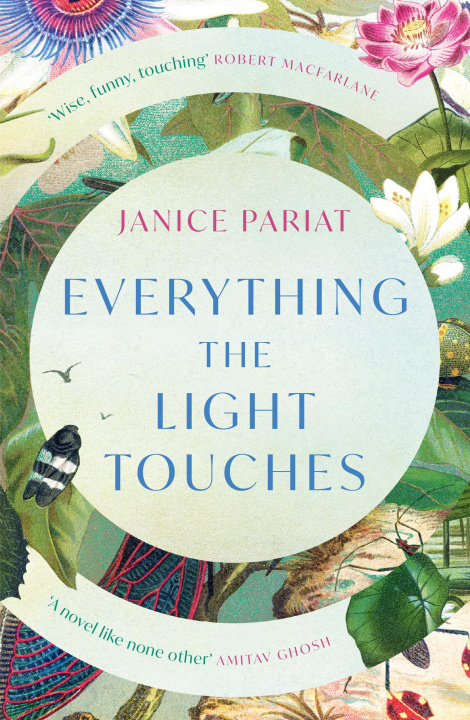 Knjiga Everything the Light Touches Janice Pariat