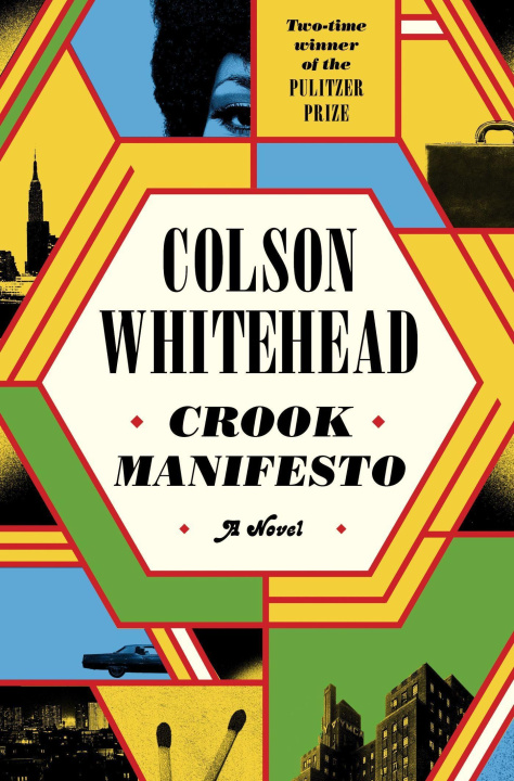 Книга Crook Manifesto Colson Whitehead