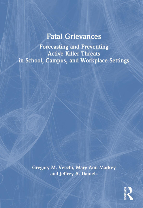 Knjiga Fatal Grievances Gregory M. (Missouri Western State University) Vecchi