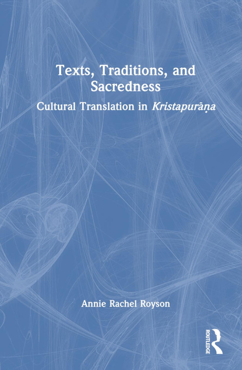 Boek Texts, Traditions, and Sacredness Royson