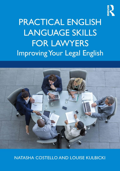 Carte Practical English Language Skills for Lawyers Natasha Costello