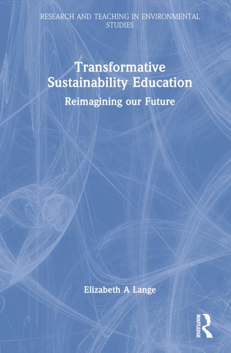 Kniha Transformative Sustainability Education Lange
