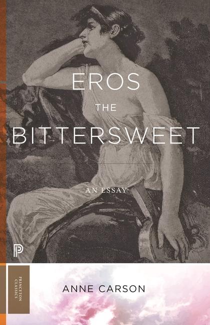 Könyv Eros the Bittersweet Anne Carson