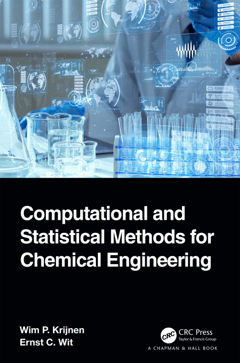 Libro Computational and Statistical Methods for Chemical Engineering Krijnen