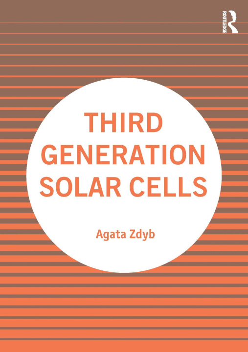 Knjiga Third Generation Solar Cells Zdyb