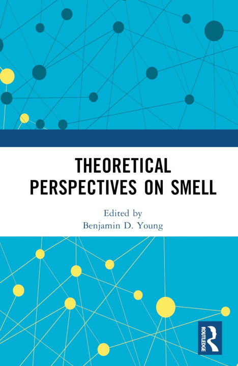 Knjiga Theoretical Perspectives on Smell Andreas Keller