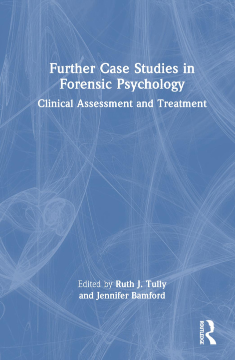 Buch Further Case Studies in Forensic Psychology Jennifer Bamford
