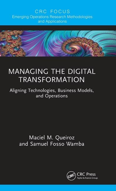 Kniha Managing the Digital Transformation Maciel M. (Paulista University - UNIP) Queiroz