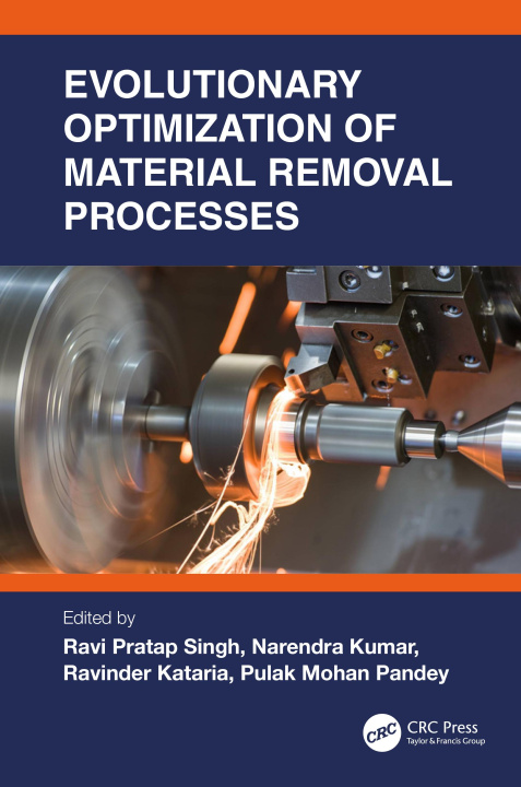 Knjiga Evolutionary Optimization of Material Removal Processes Narendra Kumar