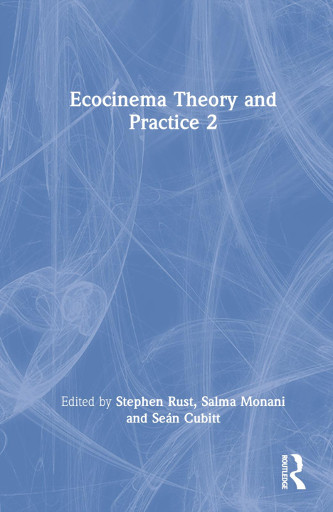 Boek Ecocinema Theory and Practice 2 Stephen Rust