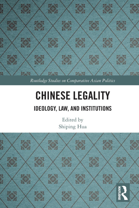 Kniha Chinese Legality Shiping Hua