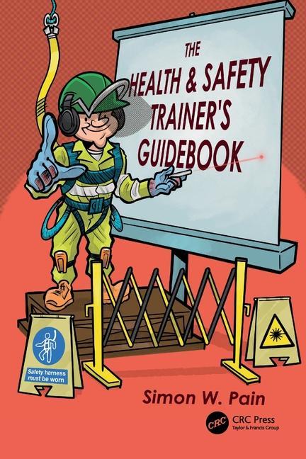Книга Health and Safety Trainer's Guidebook Simon Watson Pain