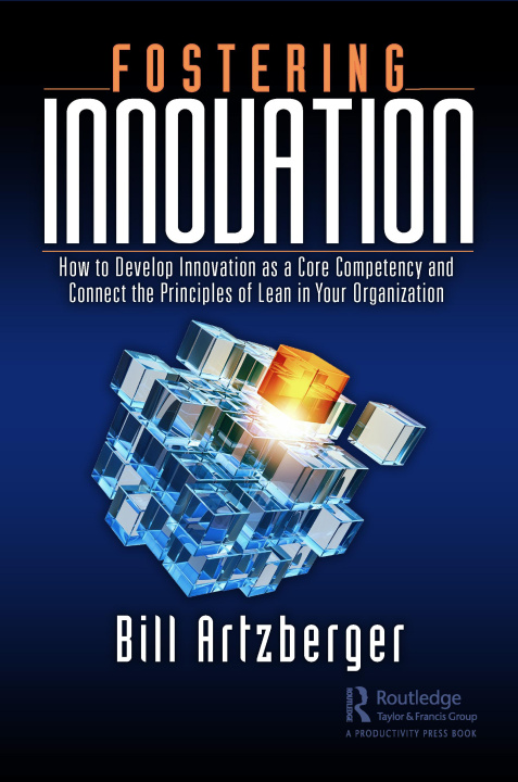 Boek Fostering Innovation Bill Artzberger
